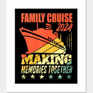 Family Cruise 2024 Making Memories Family Vacation 2024 Posters and Art